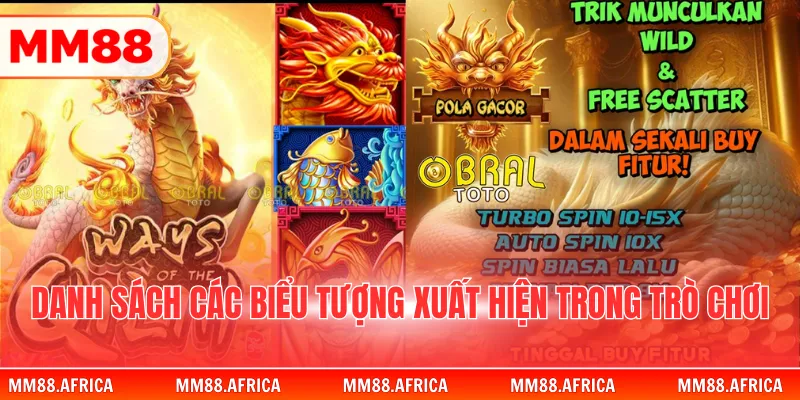 Nổ Hũ Thần Long – Trò Chơi Slot Huyền Thoại Đầy Uy Lực 3 Danh sách các biểu tượng xuất hiện trong trò chơi