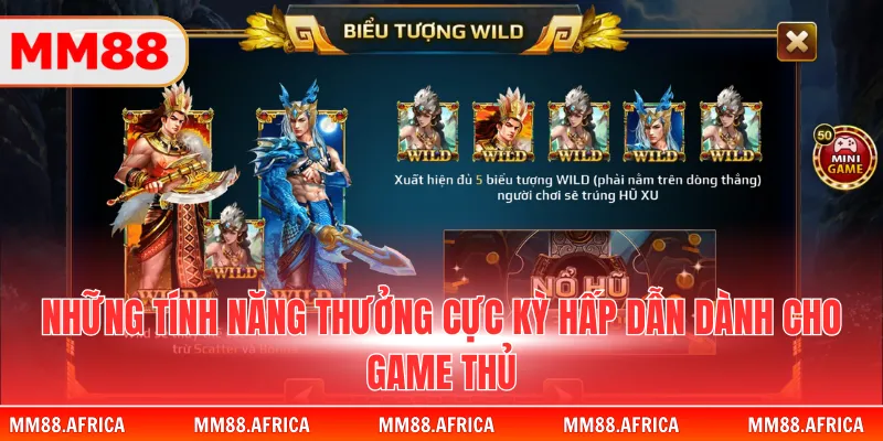 Nổ Hũ Sơn Tinh - Jackpot Truyền Thuyết Việt Nam Hấp Dẫn 3 Những tính năng thưởng cực kỳ hấp dẫn dành cho game thủ