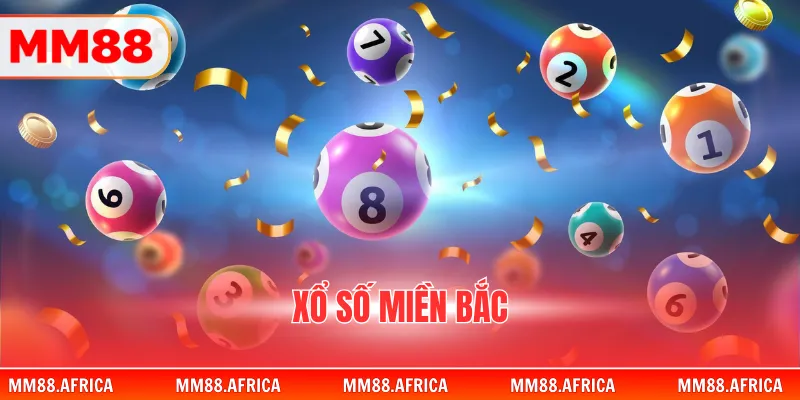 Xổ Số Miền Bắc - Cơ Cấu Giải Thưởng Và Mẹo Soi Cầu 2026 1 Xổ Số Miền Bắc - Cơ Cấu Giải Thưởng Và Mẹo Soi Cầu 2026